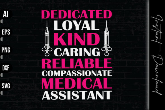 Dedicated Loyal King Medical Assistant