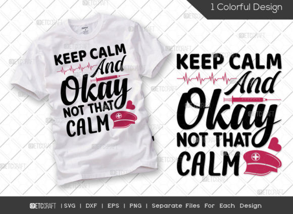 Keep Calm and Okay Not That Calm SVG Cut