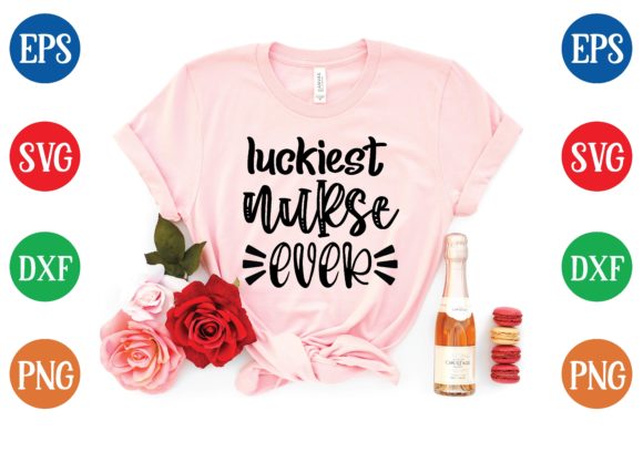 Luckiest Nurse Ever Svg: A Heartfelt Embroidery Design