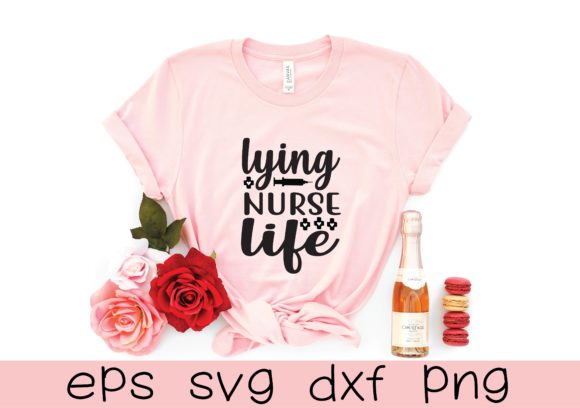Lying Nurse Life Svg Design: A Practical Review