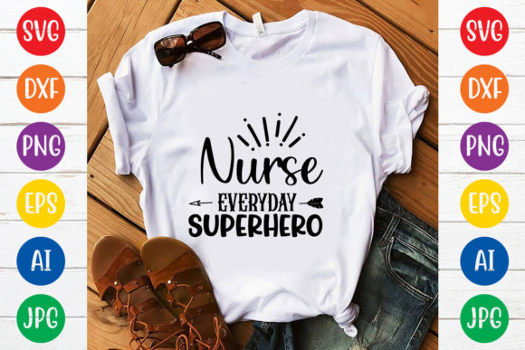 Nurse Everyday Superhero Svg Design Review