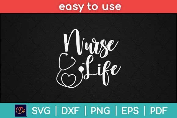 Nurse Life Svg File: A Tribute to the Healing Hands