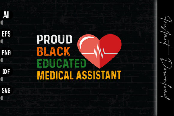 Review: Black Proud Educated Medical Assistant