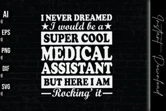 Super Cool Medical Assistant Embroidery Design